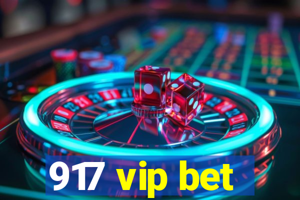 917 vip bet